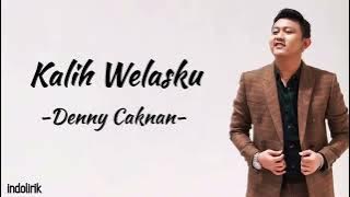 Kalih Welasku - Denny Caknan | Lirik Lagu