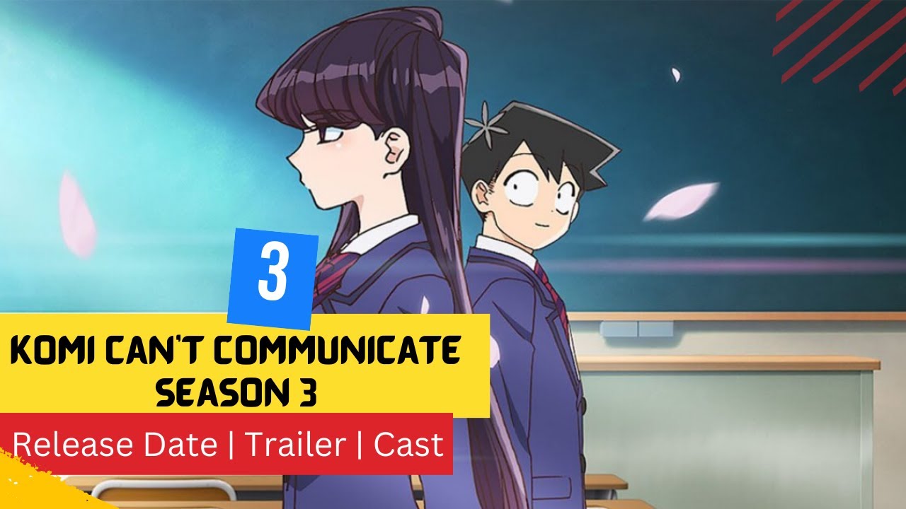 Komi-san Can't Communicate  Trailer 3 Oficial Legendado 