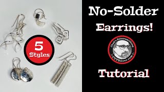 5 Easy No-Solder Earring Designs: A Silversmithing Tip