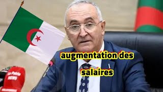 Algérie : augmentation des salaires,Cour Suprême, Présidence, Affaires étrangères