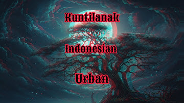 Kuntilanak 💀😨 INDONESIAN Urban Legends Horror #horrorstories #indonesia #storytelling #urbanlegends