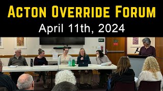 Acton Override Forum - April 11th, 2024