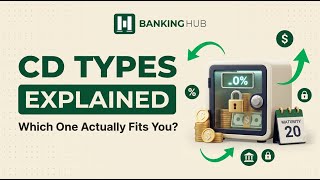 What Are the Types of CDs — And How Do You Choose the Right Certificate of Deposit?