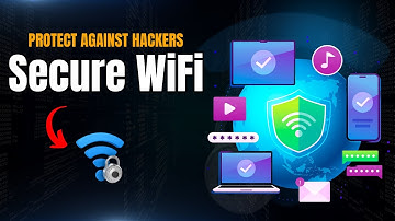 How to Stop Hackers from Accessing Your Wi-Fi Network