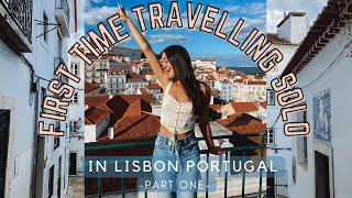 my solo trip to LISBON PORTUGAL | first time travelling alone | pt.1