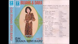 Bujang & Dara / O.M.Irama Seni Baru Vol.2 (original Full)