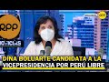 Dina Boluarte: “Quienes integran equipo técnico de Pedro Castillo no es nadie del pasado corrupto”