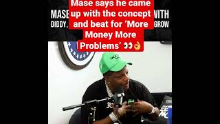 Mase says he created the song MORE MONEY MORE PROBLEMS🎶#shorts Wealth