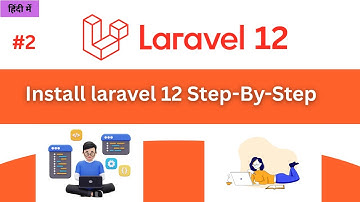 #2 Laravel 12 installation | How to install laravel 12 Step By Step | Tutorial in Hindi