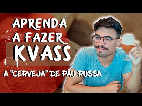 Vídeo: Como Fazer Kvass De Verdade Em Casa