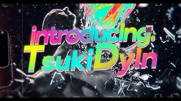 Introducing Tsuki Dyln