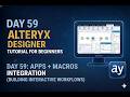 Alteryx Day 59 – Apps and Macros Integration Explained #alteryx #alteryxtutorial #youtubevideo