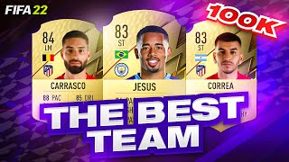 100,000 Coin Squad Builder! The Best Team In FIFA EP. 1!! FIFA 22