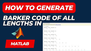 How to generate Barker Code of all lengths in MATLAB | Digital Signal Processing #signals  #matlab