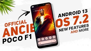 POCO F1 - Ancient OS 7.2 Official - Android 13 - Ancient Header Image & More New Features