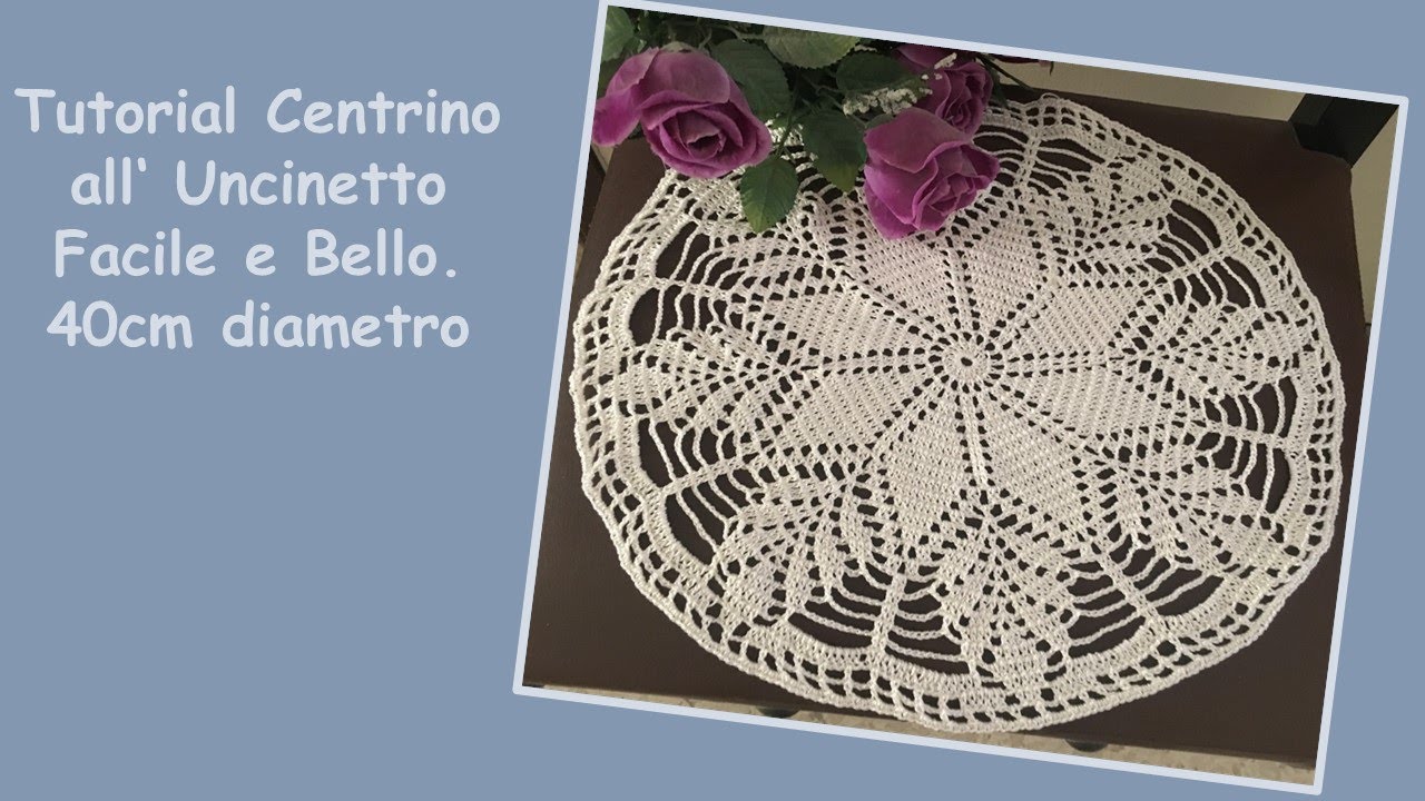 Tutorial Centrino all‘ Uncinetto Facile e Bello 40cm diametro