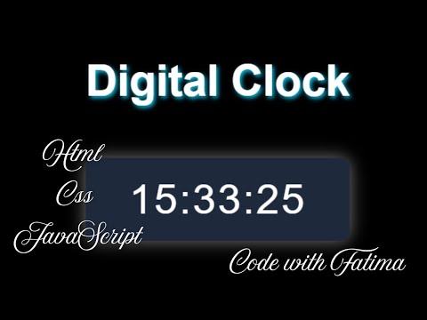 Digital Clock using HTML CSS & JavaScript | Real-Time Clock Project | Code with Fatima