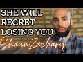 She Will Regret Losing You