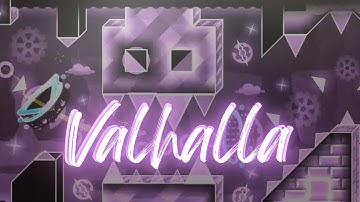 Valhalla by Annon (Insane Demon) | Geometry Dash 2.2