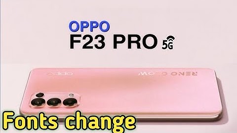 Font Setting In Oppo  F23 Pro, Font Size Change In Oppo  F23 Pro,