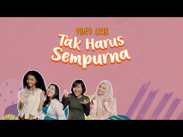 Geng Kosan - Tak Harus Sempurna (OST IMPERFECT The Series - Video Lirik) class=