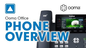Ooma Office - Phone Overview