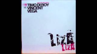 TIMO DI ROY vs. VINCENT VEGA  - Liza -(Twinpitch Remix)