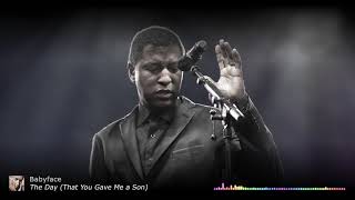 Video voorbeeld van "Babyface - The Day (That You Gave Me a Son)"