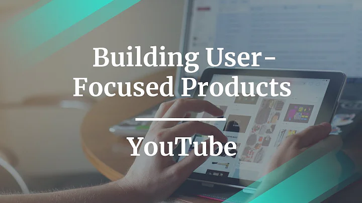 Webinar: Building User-Focused Products by YouTube Product Leader, James Dillard