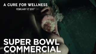 A Cure For Wellness | #SB51 Commercial | 20th Century Fox(Can you handle the Cure? Visit http://TakeTheCure.com now An ambitious young executive is sent to retrieve his company's CEO from an idyllic but mysterious ..., 2017-02-05T22:51:07.000Z)