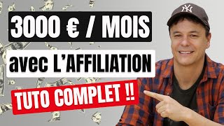 Comment Gagner de l’Argent avec l’Affiliation - Tuto Complet !