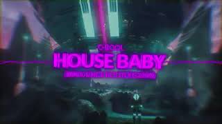 C Bool   House Baby DJ Bounce Bootleg 2020  DOWNLOAD