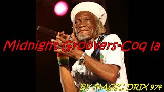 Video thumbnail of "Midnight Groovers Coq la BY MAGIC DRIX 974"