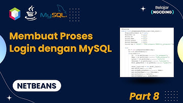 Membuat Proses Login di Netbeans dengan MySQL | Tugas Akhir Kuliah | Netbeans Indonesia | Part 8