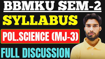 Bbmku Sem 2 Pol.Science mj 3 Syllabus 2024-28 | Political Science major 3 Syllabus bbmku university