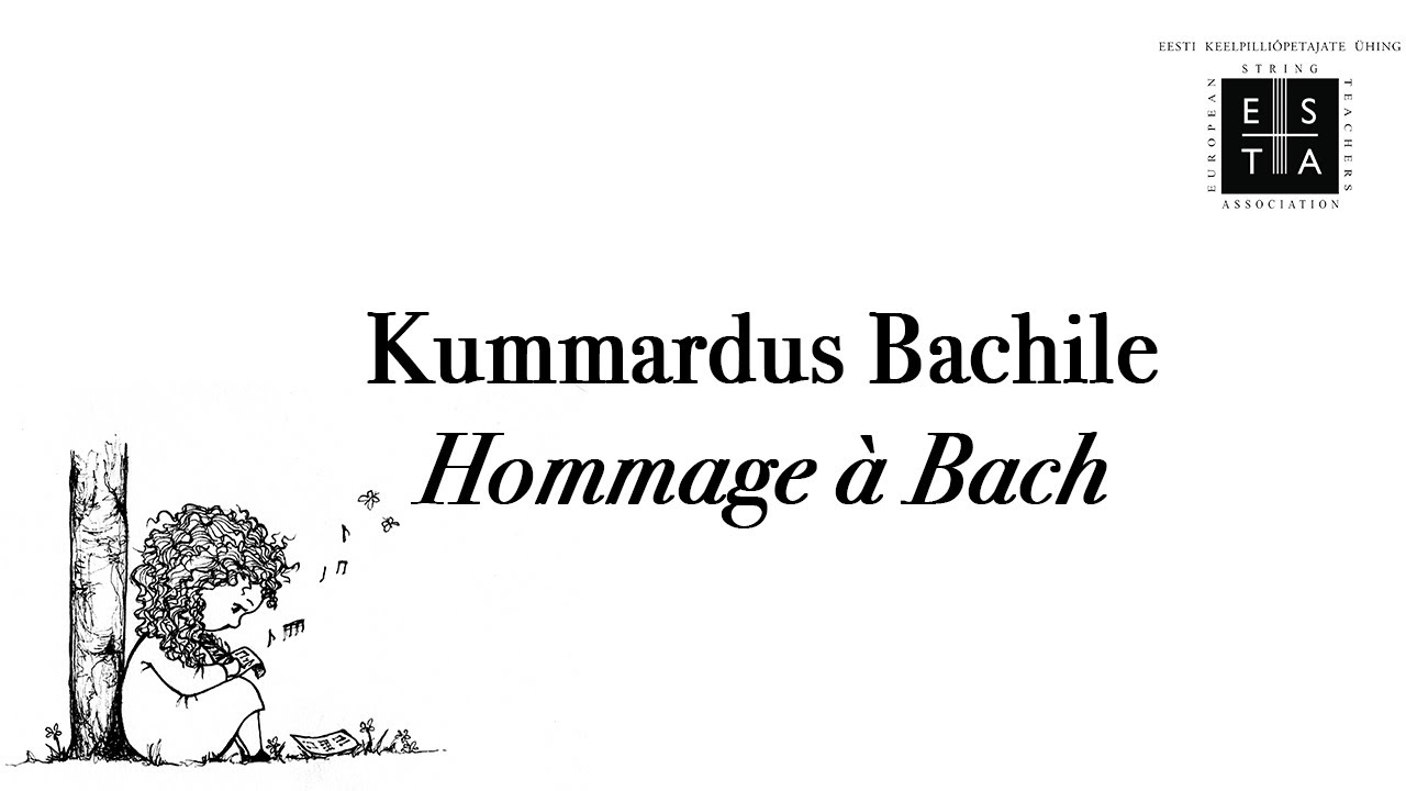 Peedu Kass: Kummardus Bachile / Hommage à Bach