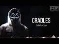 Cradles (Lyrics)| Sub Urban |[NCS Release]