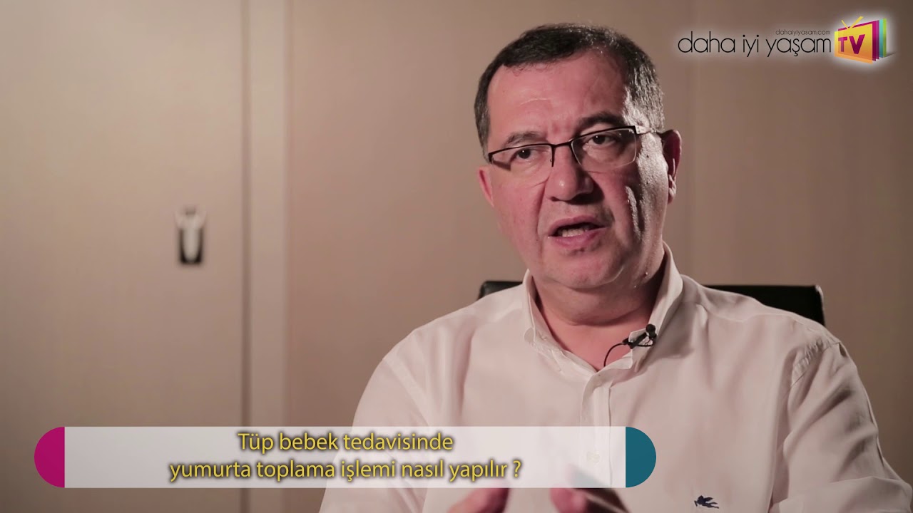 DIY Tüp bebek tedavisinde yumurta toplama işlemi nasıl yapılır ? Prof Dr Bülent Tıraş
