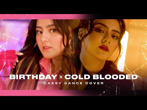 21st Birthday Prod: BIRTHDAY x COLD BLOODED DANCE COVER // Cassy Legaspi