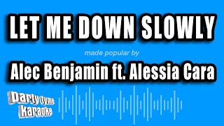 Alec Benjamin ft. Alessia Cara - Let Me Down Slowly (Karaoke Version)