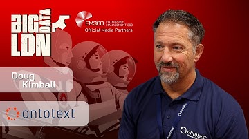 "Graph technology is going to rule!" - Doug Kimball at Big Data LDN 2023