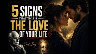 5 Signs That This Is the Love of Your Life | Carl Jung