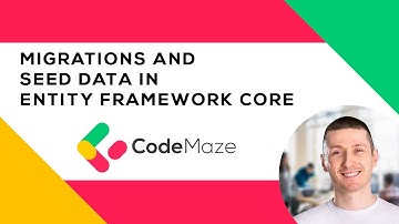 Migrations and Seed Data in EF Core (New Updated Video in the Description)