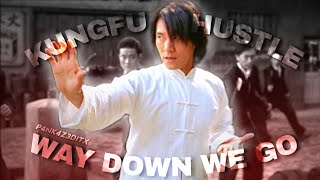 Kung Fu Hustle Edit | Way down we go | 1080p Edit
