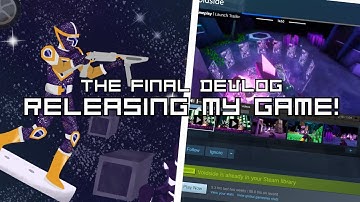 Releasing my game on Steam! | The Final Voidside Devlog