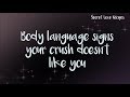 Body language signs he doesn't like you