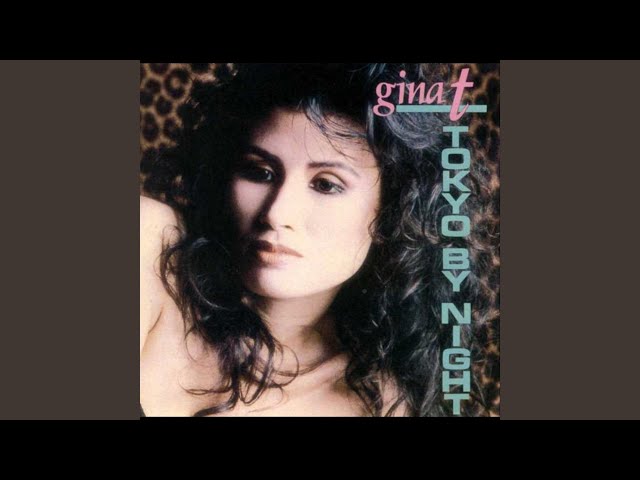 Gina T. - Tokyo By Night  (The Geisha Groove Mix)