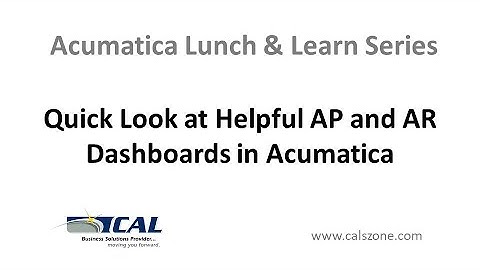 Quick Look at Helpful AP and AR Dashboards in Acumatica