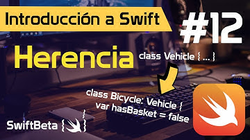 SWIFT: Curso Swift para PRINCIPIANTES ¿Qué es la HERENCIA en SWIFT? #12