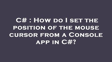 C# : How do I set the position of the mouse cursor from a Console app in C#?